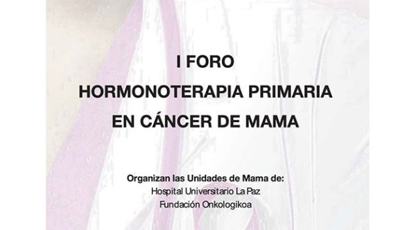 I Foro hormonoterapia primaria en cáncer de mama